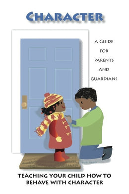 Character Education Parent Guides