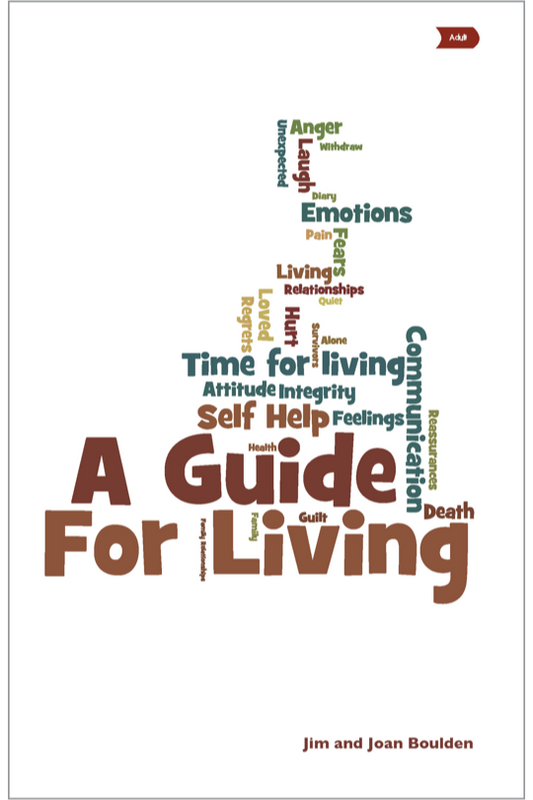 A Guide For Living
