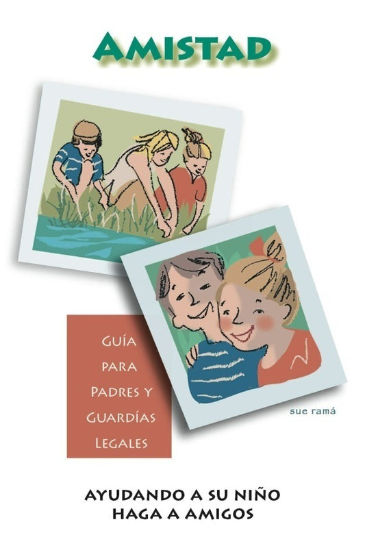Friendship Parent Guides (Spanish Version)