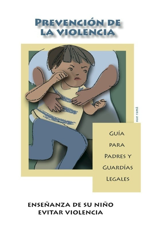 Violence Prevention Parent Guides (Spanish Version)