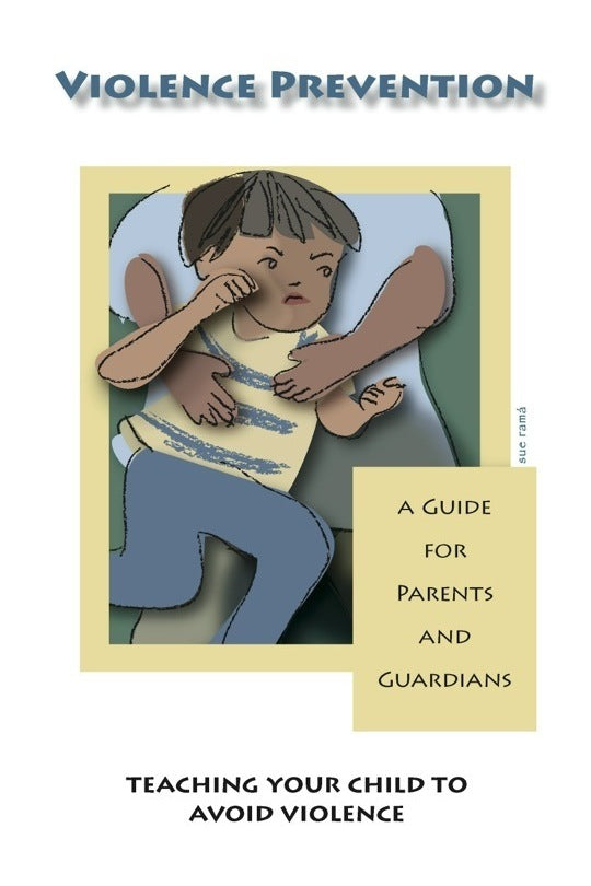 Violence Prevention Parent Guides